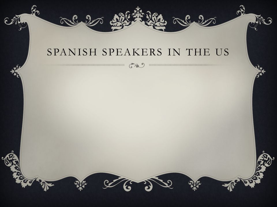 Spanish speakers in the us
