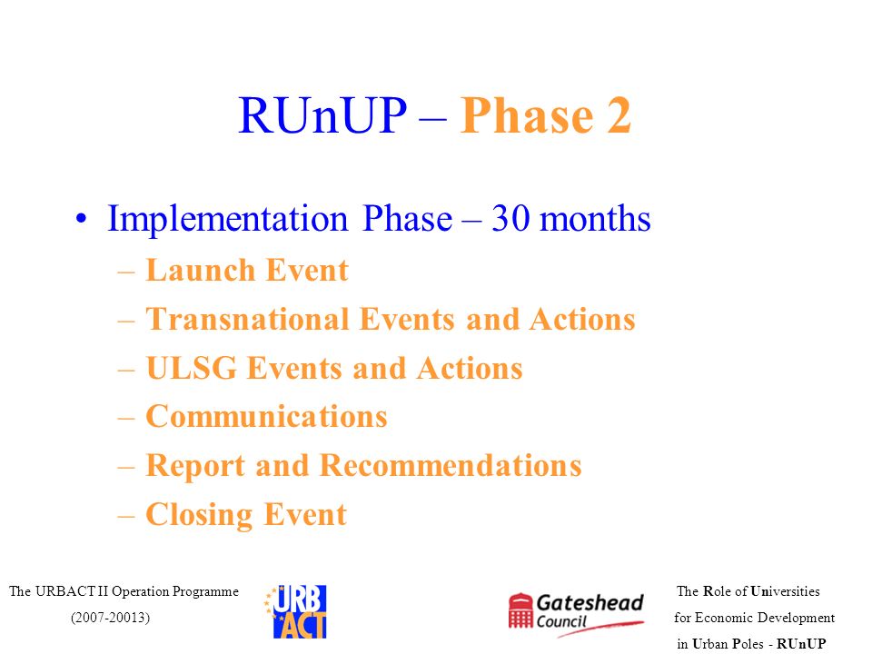 RUnUP – Phase 2 Implementation Phase – 30 months Launch Event