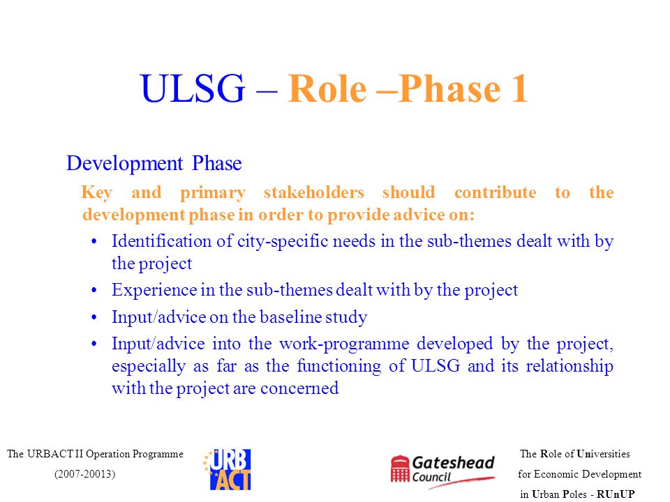 ULSG – Role –Phase 1 Development Phase