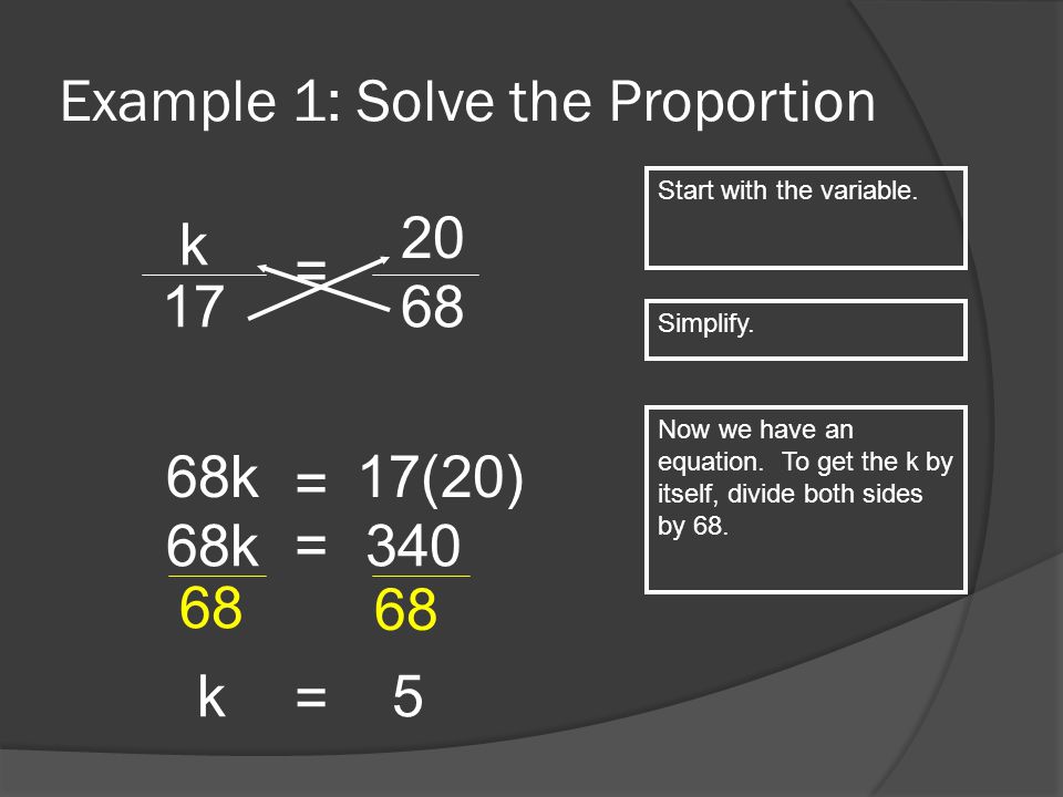 Example 1: Solve the Proportion