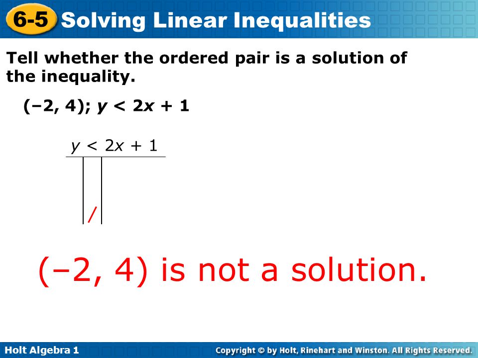 Tell whether the ordered pair is a solution of the inequality.