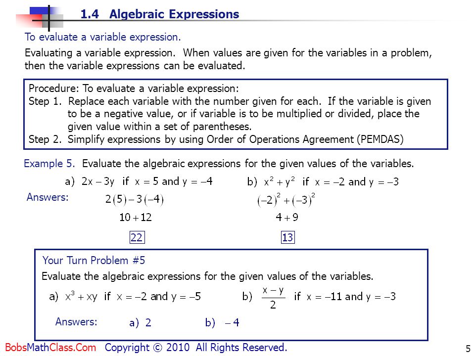 Procedure: To evaluate a variable expression:
