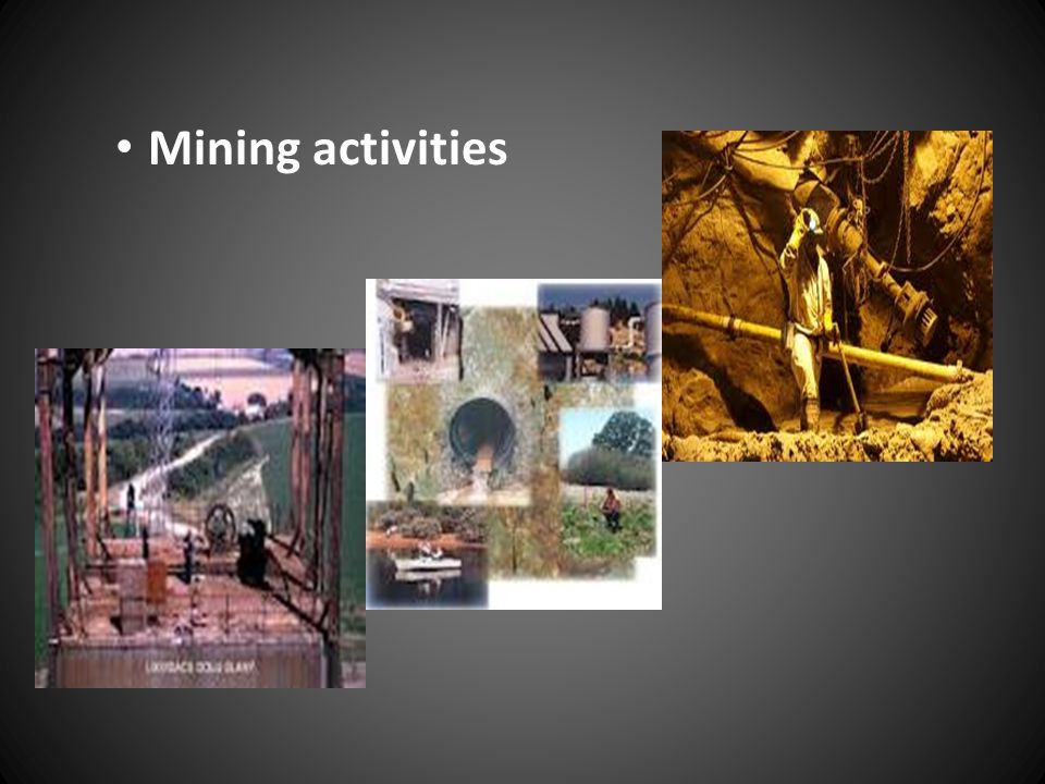 Mining activities