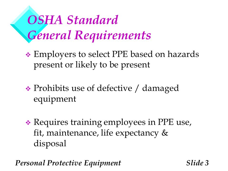 OSHA Standard General Requirements