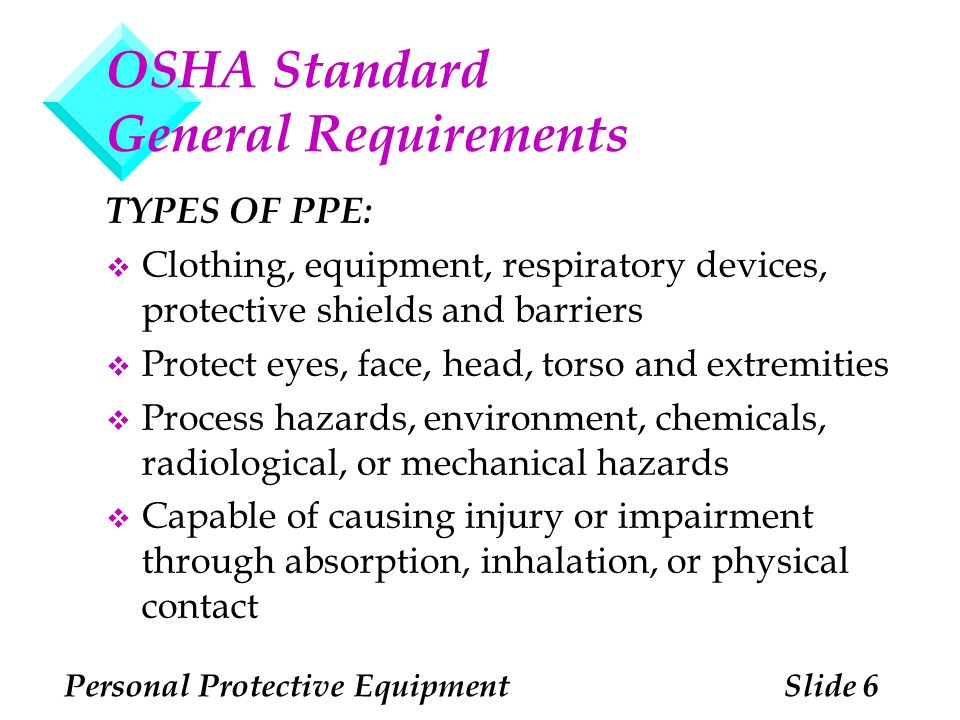 OSHA Standard General Requirements