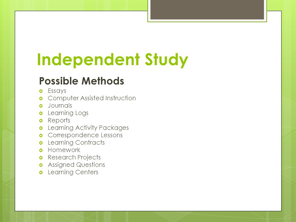 Independent Study Possible Methods Essays