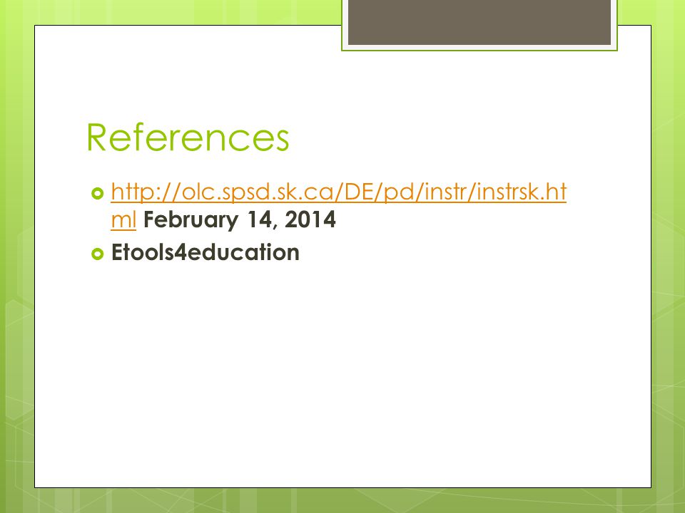 References   February 14, 2014 Etools4education