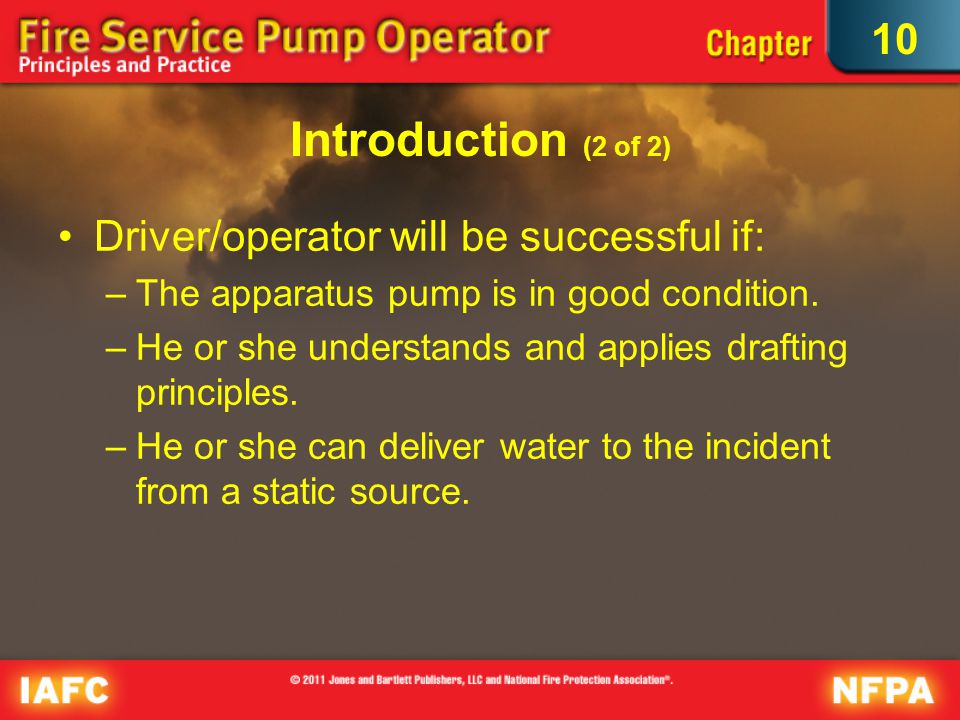 Introduction (2 of 2) Driver/operator will be successful if: