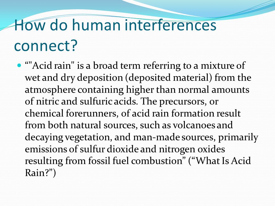 How do human interferences connect