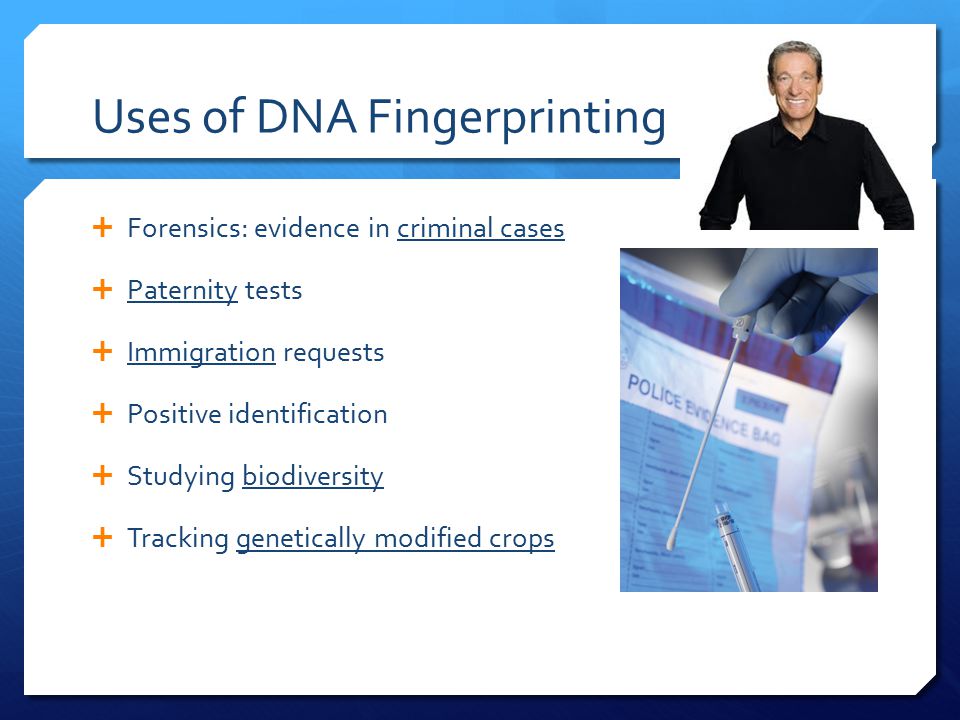 Uses of DNA Fingerprinting