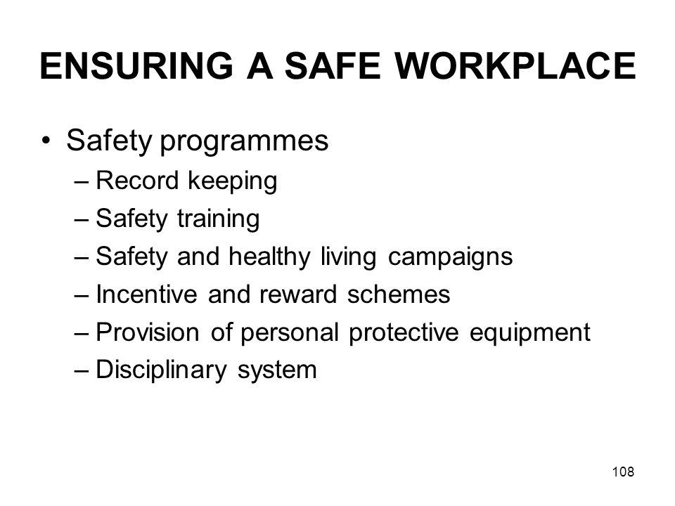 ENSURING A SAFE WORKPLACE