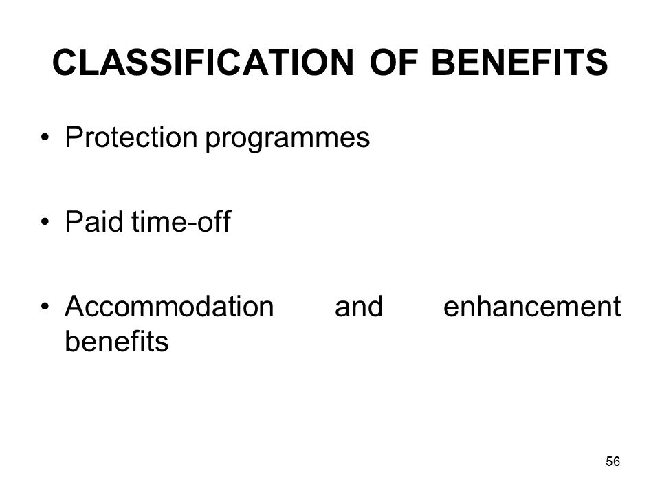 CLASSIFICATION OF BENEFITS