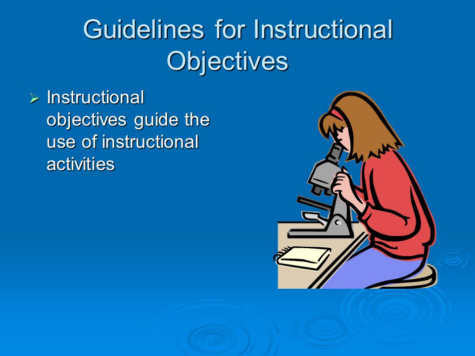 Guidelines for Instructional Objectives