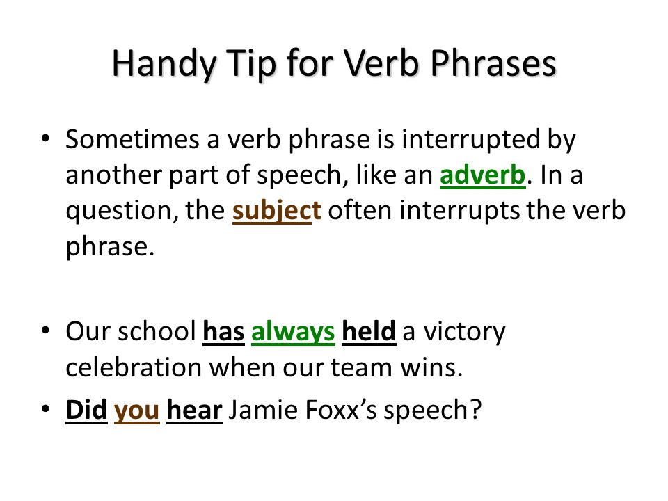 Handy Tip for Verb Phrases