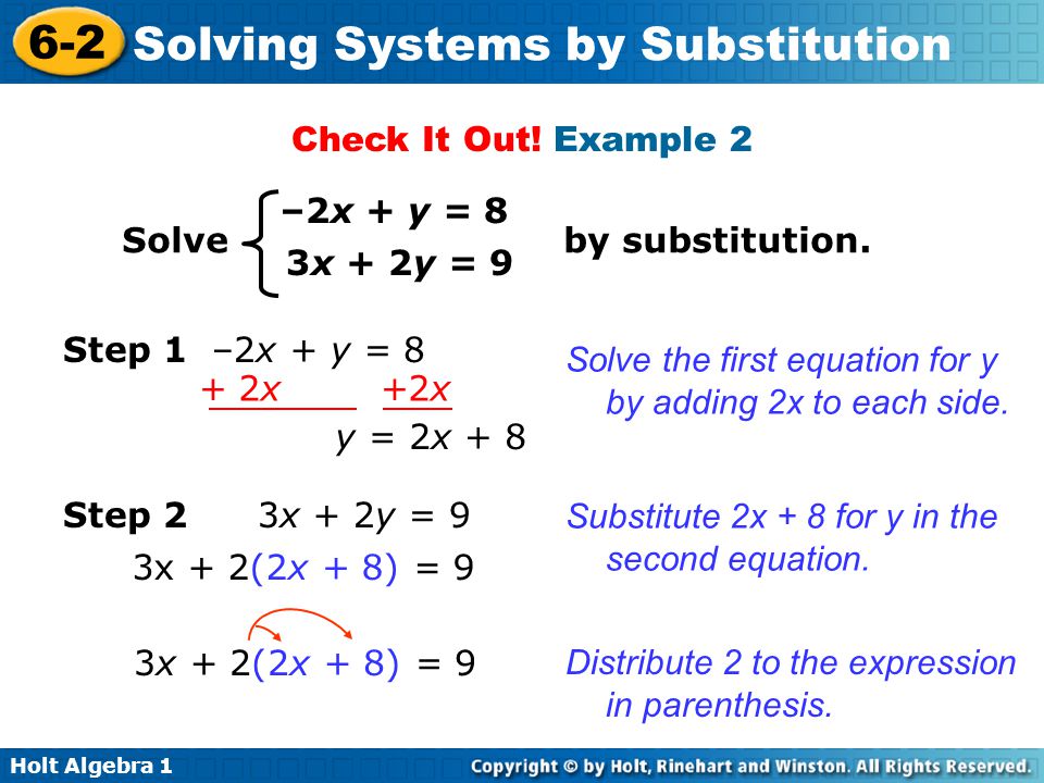 Check It Out! Example 2 –2x + y = 8. Solve by substitution. 3x + 2y = 9.