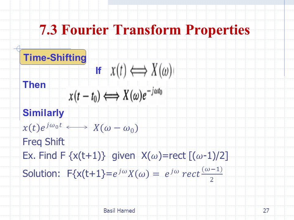 Chapter 7 Ct Signal Analysis Fourier Transform Basil Hamed Ppt Video Online Download