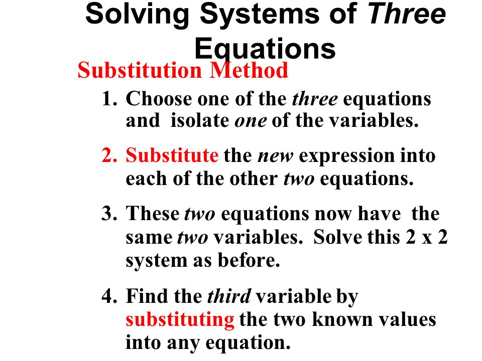 Solving Systems of Three Equations