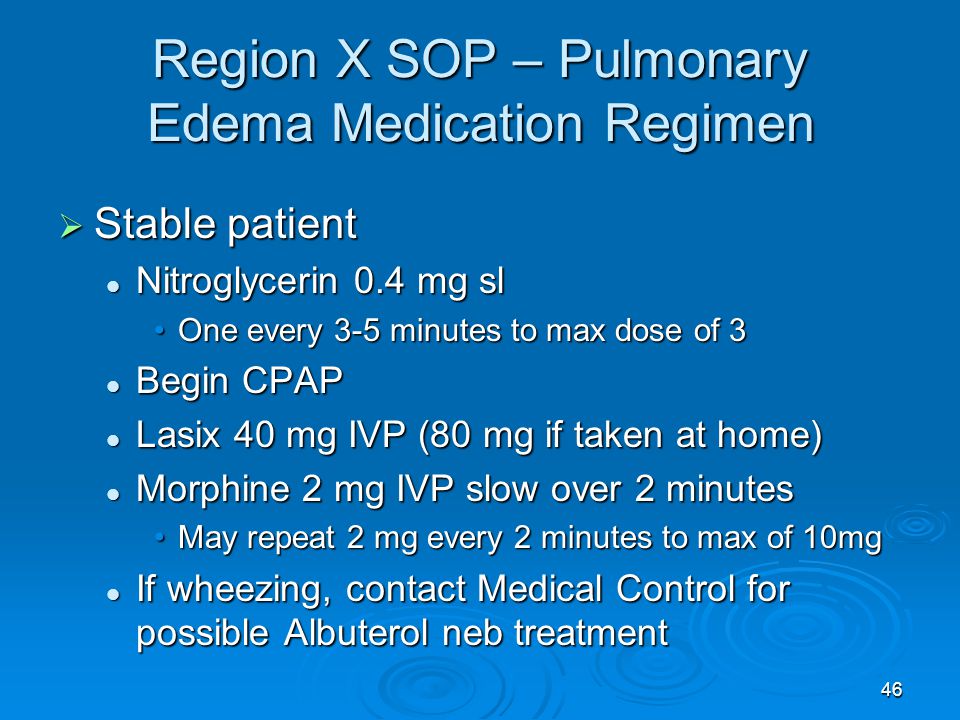 Region X SOP – Pulmonary Edema Medication Regimen