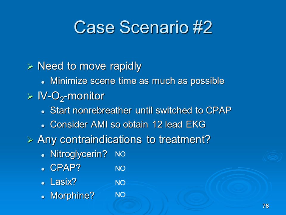 Case Scenario #2 Need to move rapidly IV-O2-monitor