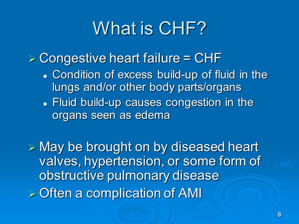 What is CHF Congestive heart failure = CHF