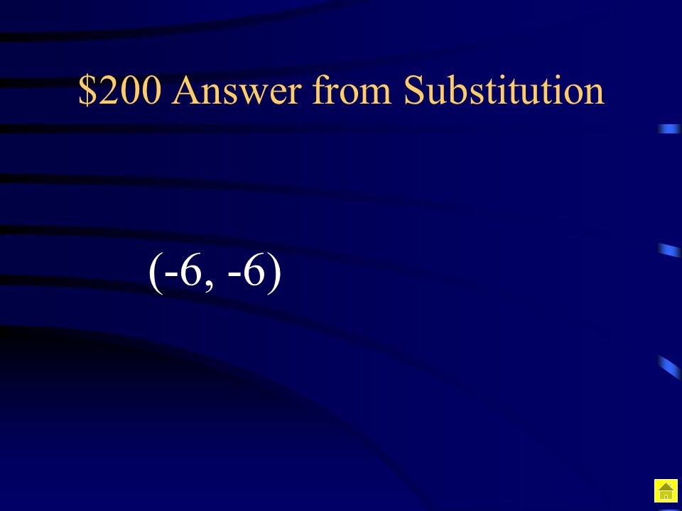 $200 Answer from Substitution
