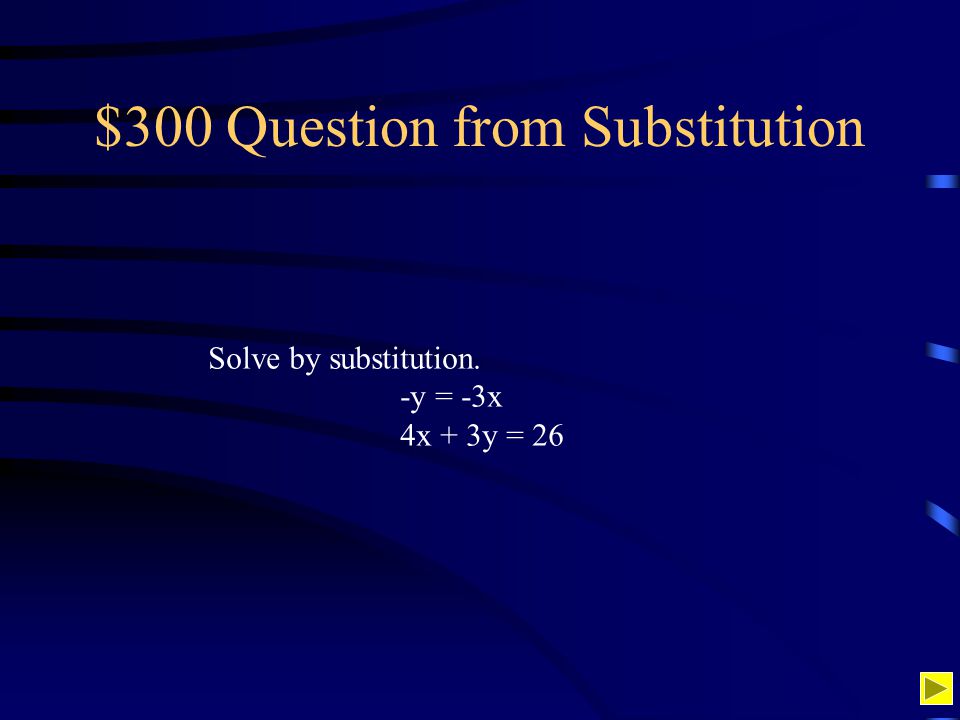 $300 Question from Substitution