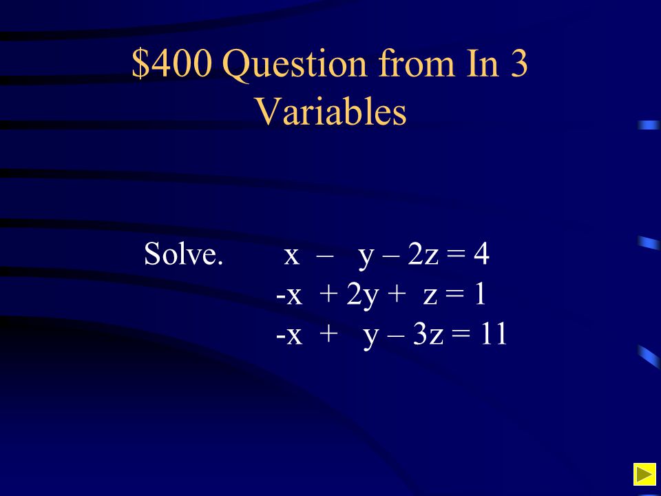 $400 Question from In 3 Variables