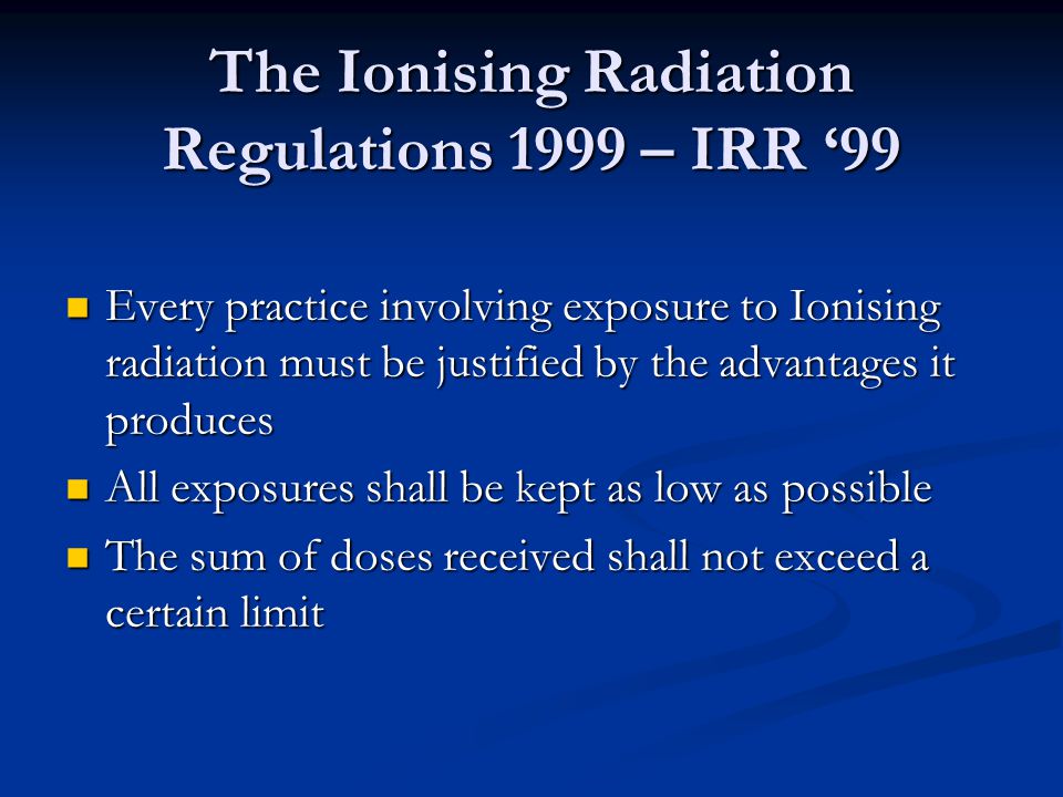 The Ionising Radiation Regulations 1999 – IRR ‘99