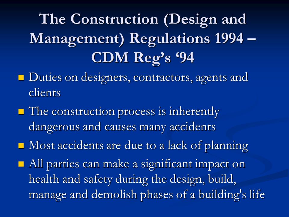 The Construction (Design and Management) Regulations 1994 – CDM Reg’s ‘94
