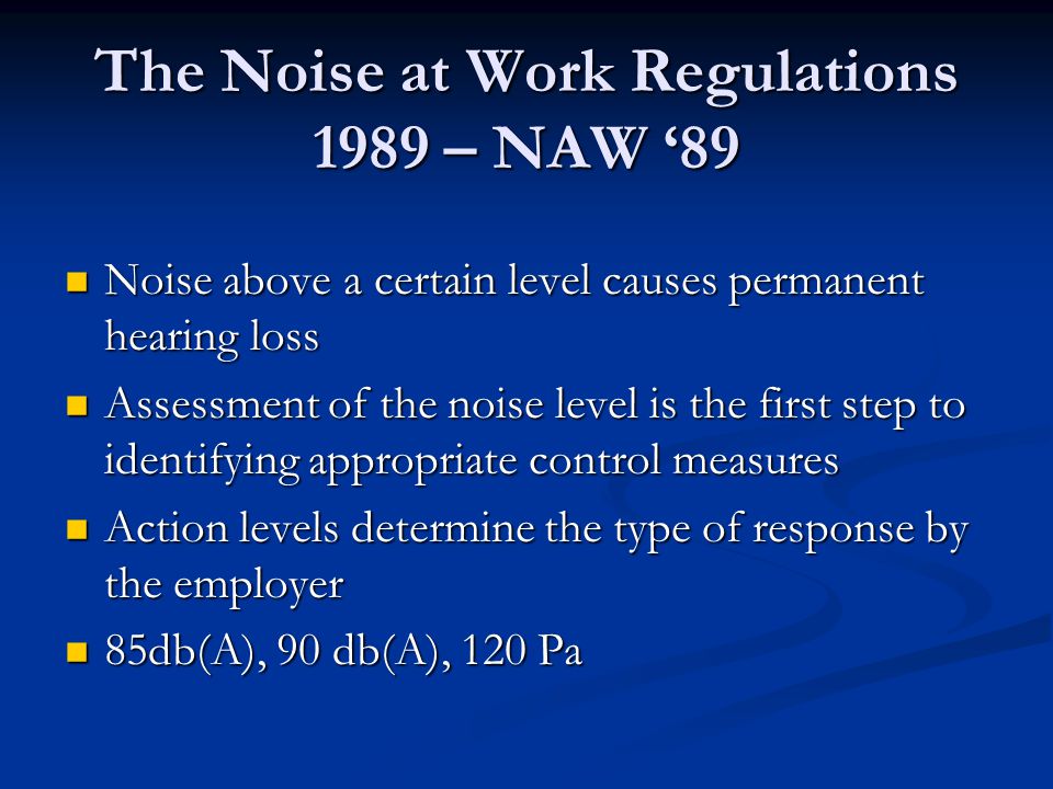 The Noise at Work Regulations 1989 – NAW ‘89