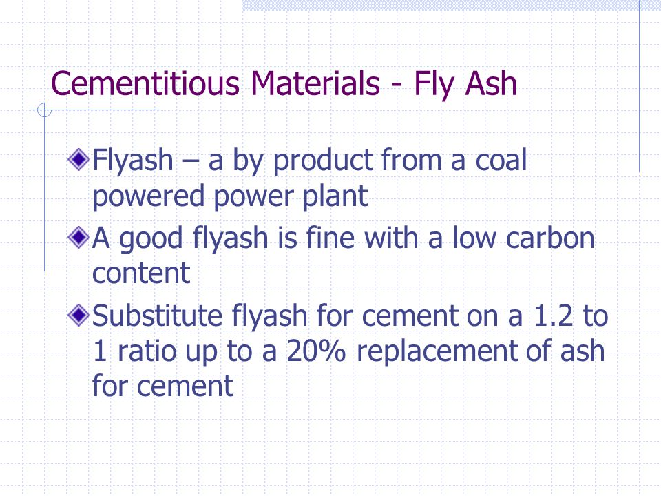 Cementitious Materials - Fly Ash