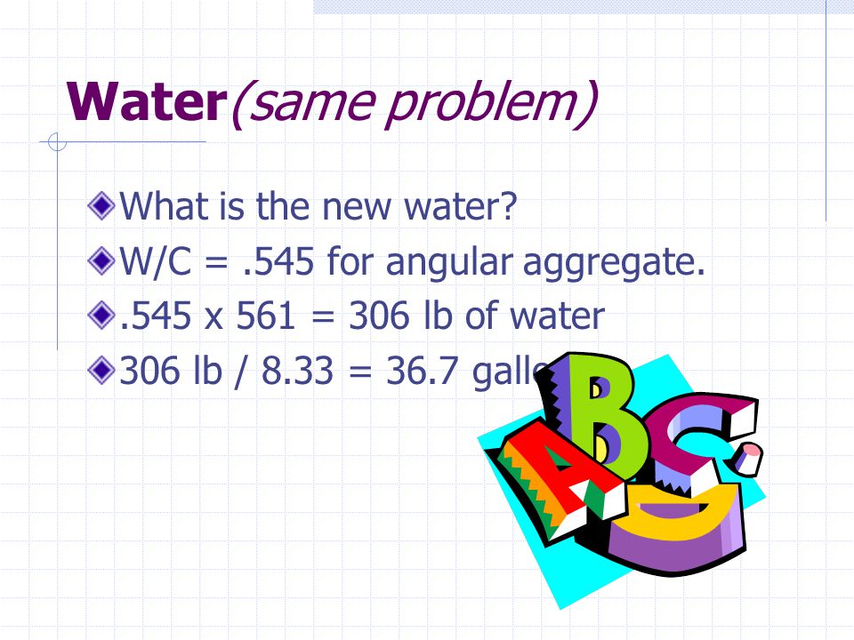 Water(same problem) What is the new water