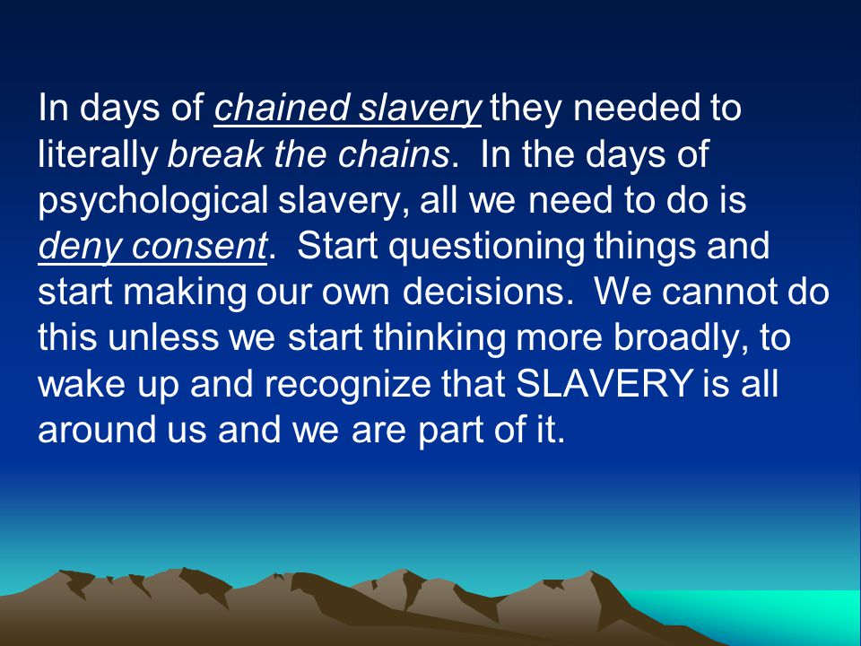psychological slavery