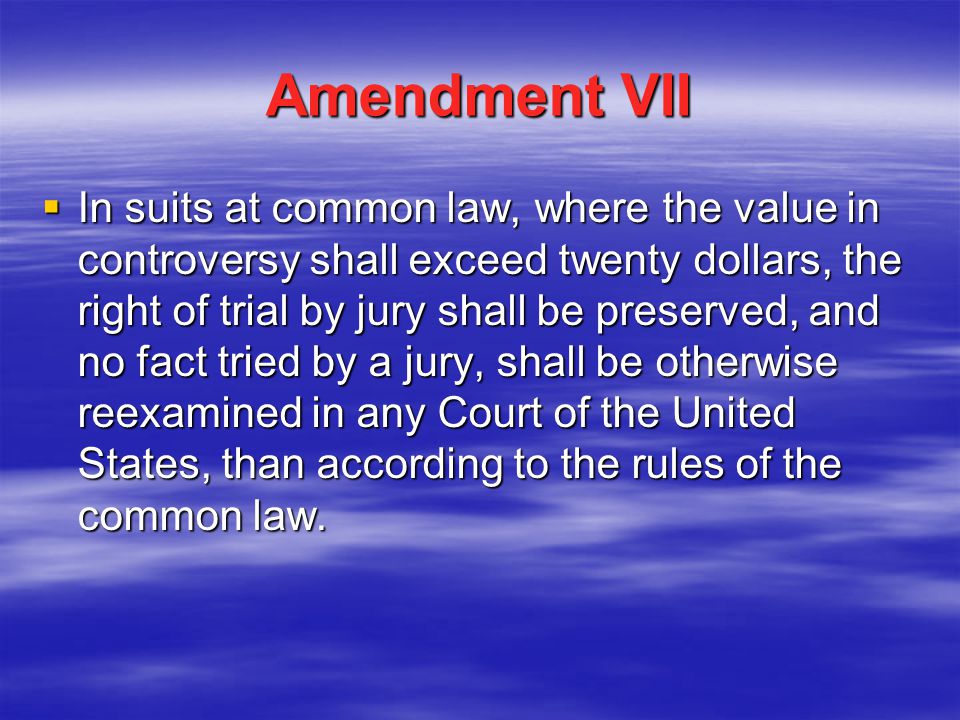 Amendment VII