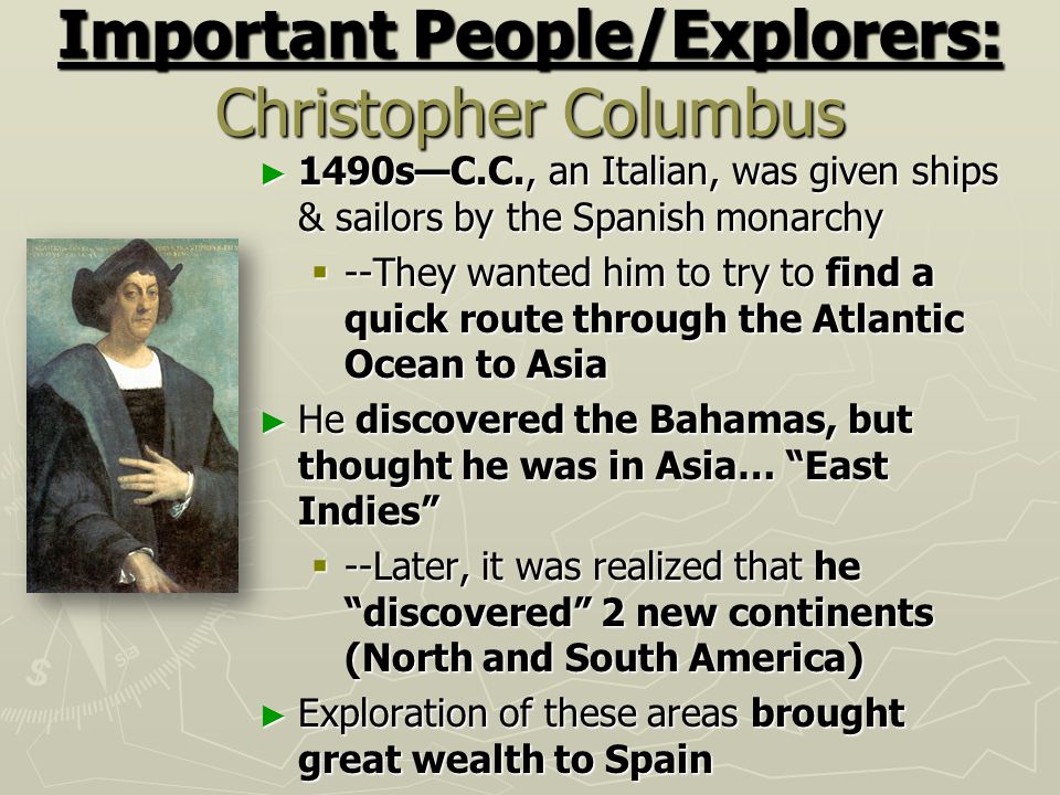 Important People/Explorers: Christopher Columbus