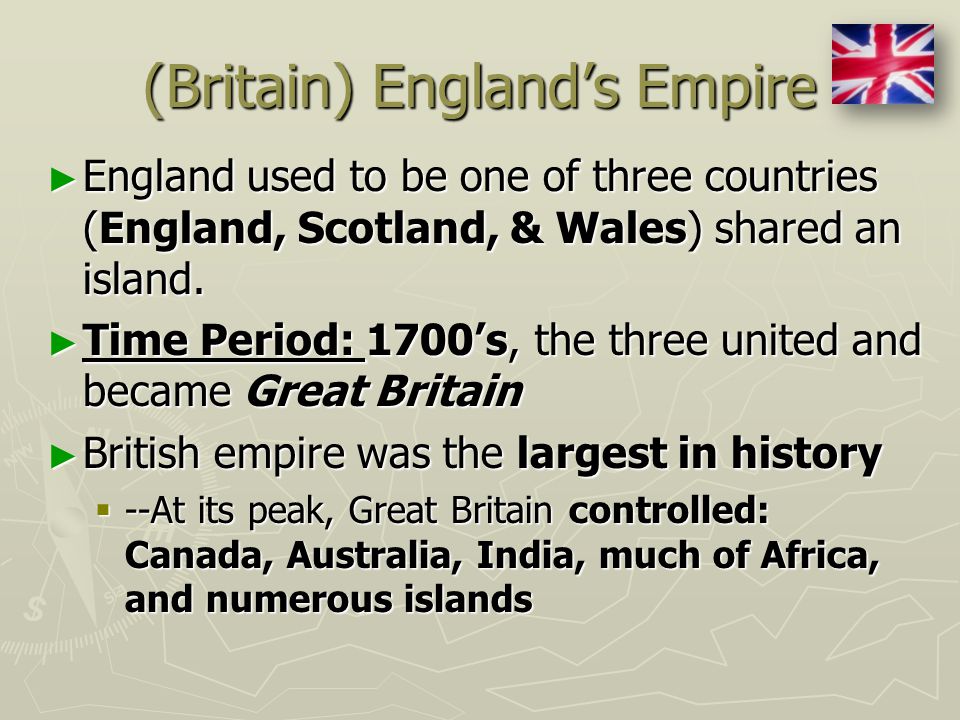 (Britain) England’s Empire