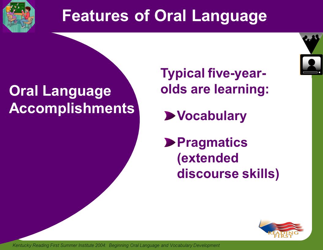 Features of Oral Language