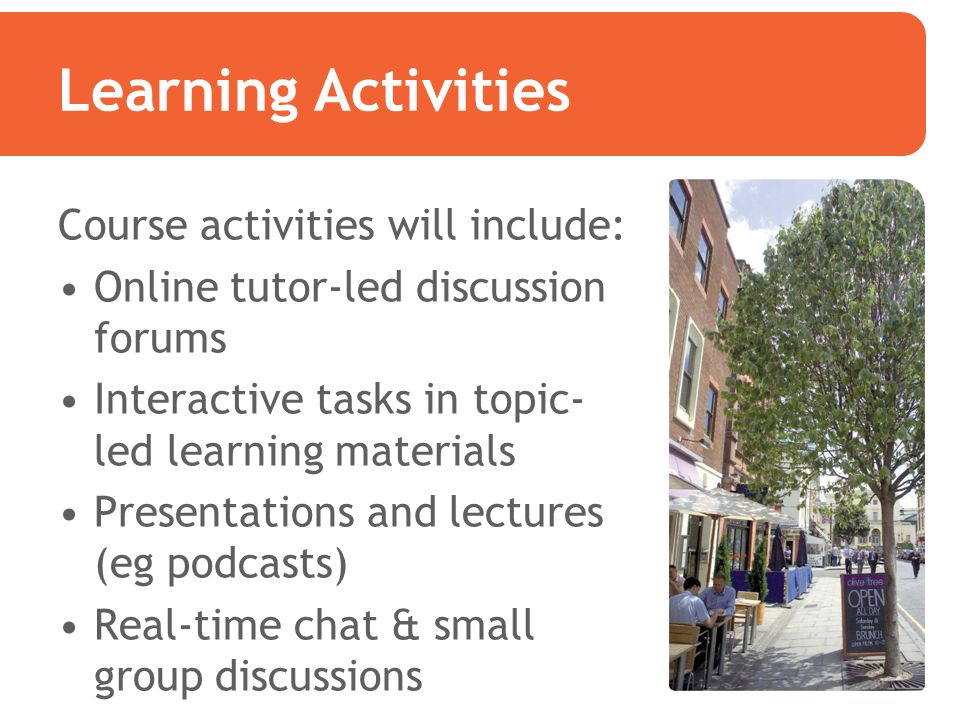 Learning Activities Course activities will include: