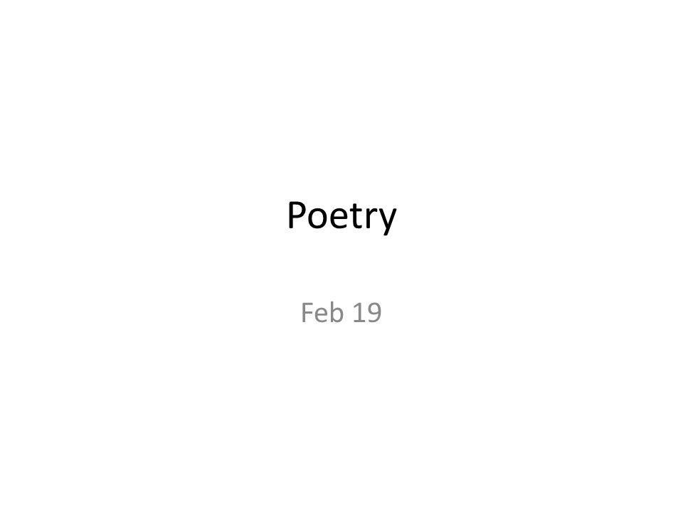 Poetry Feb 19