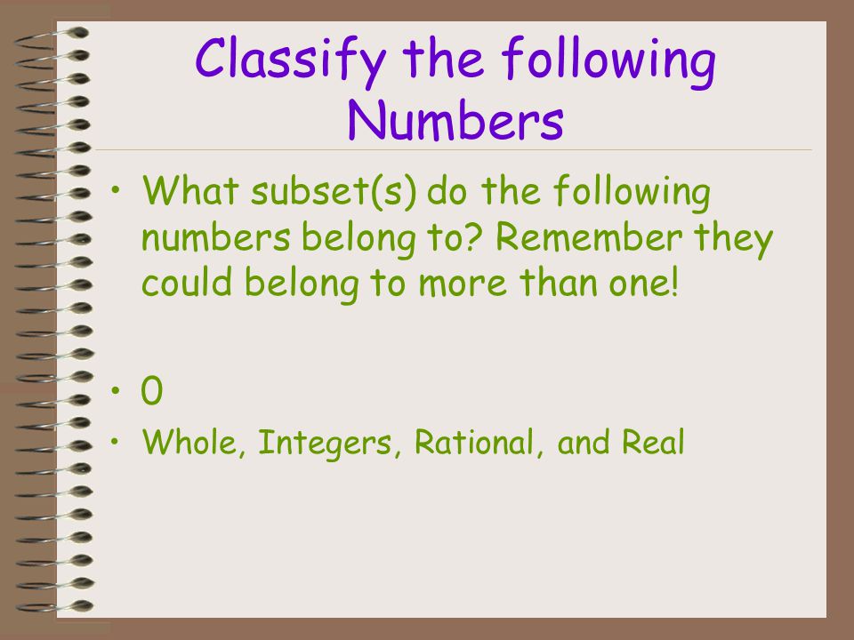 Classify the following Numbers