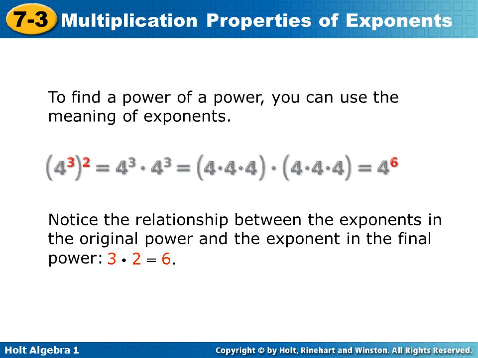 To find a power of a power, you can use the meaning of exponents.