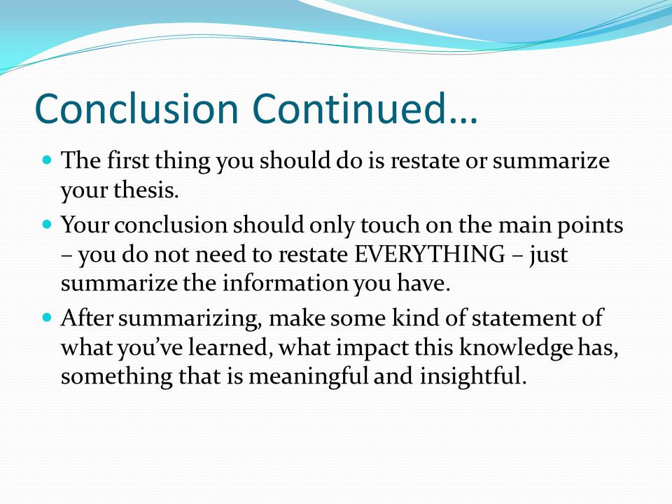 Conclusion Continued…