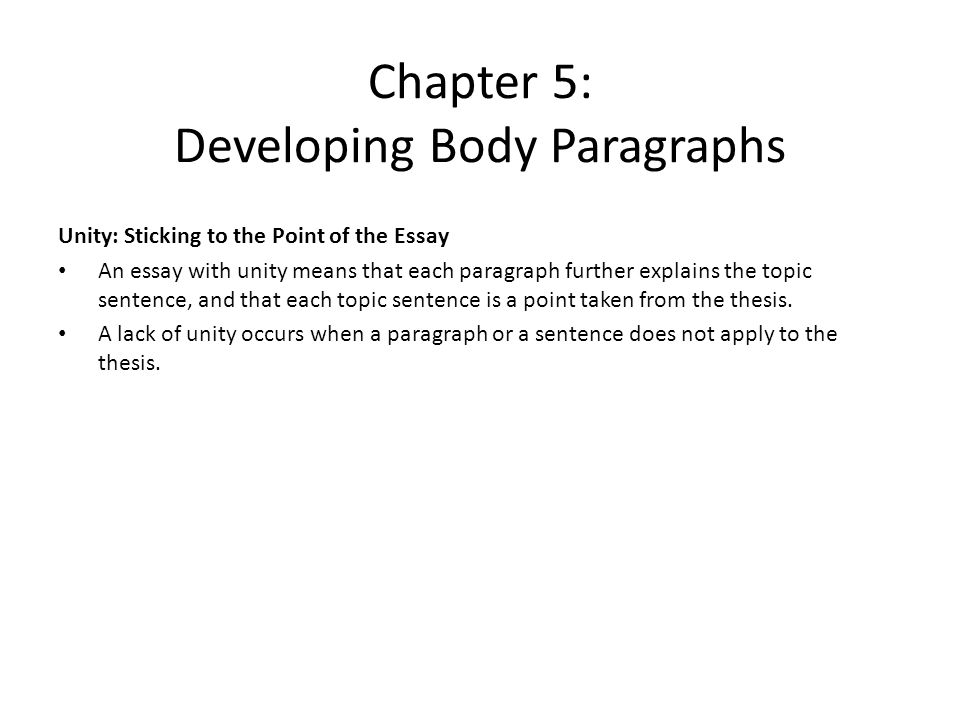 Chapter 5: Developing Body Paragraphs