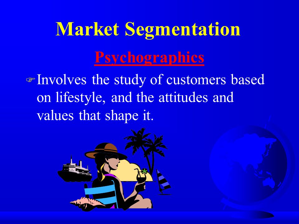 Market Segmentation Psychographics