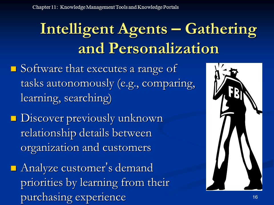 Intelligent Agents – Gathering and Personalization