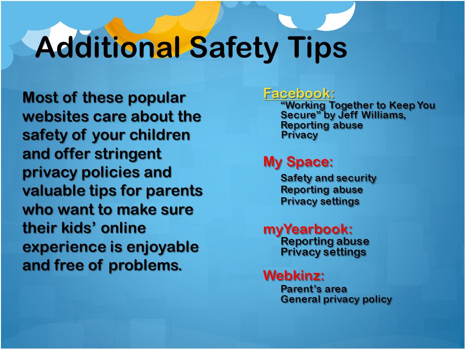 Additional Safety Tips