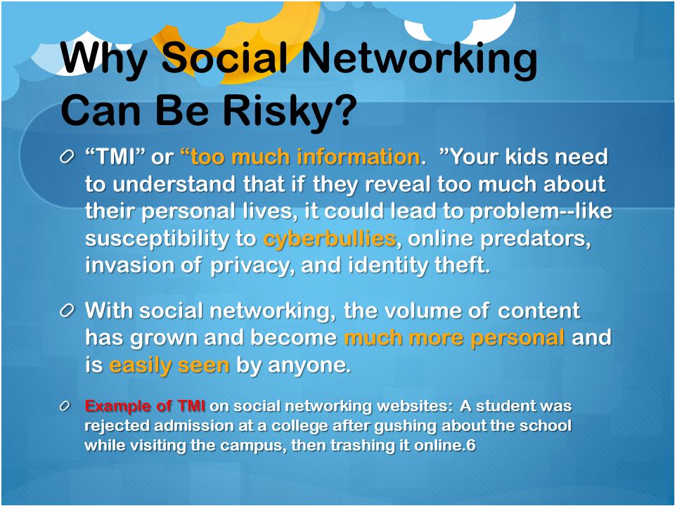 Why Social Networking Can Be Risky