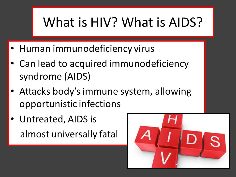 What is HIV What is AIDS Human immunodeficiency virus
