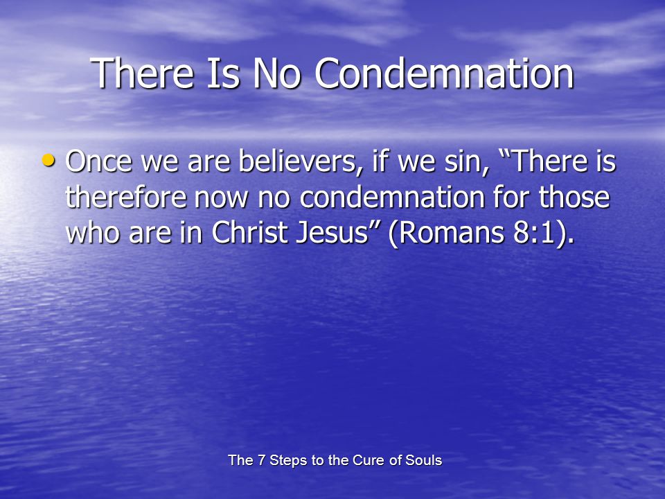 There Is No Condemnation