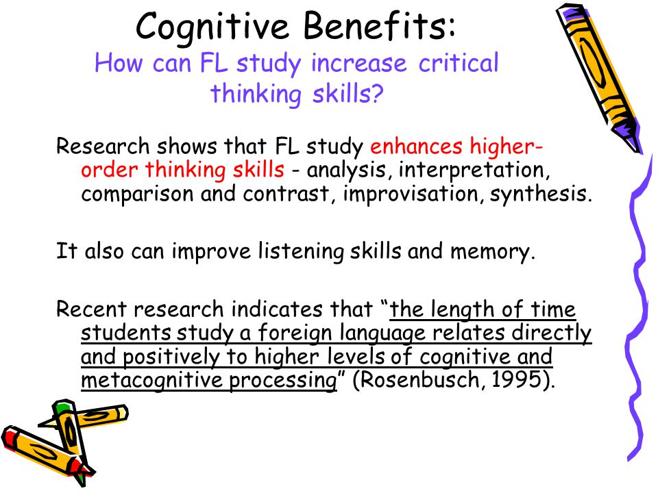Cognitive Benefits: How can FL study increase critical thinking skills